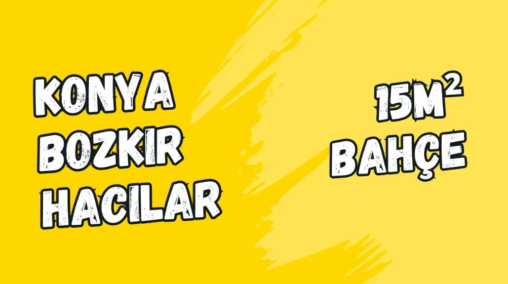  KONYA BOZKIR HACILAR KÖYÜNDE 15 M² BAHÇEMİZ SATILIKTIR. - KONYA BOZKIR fotoğraf 9